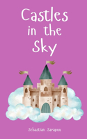 Castles in the Sky