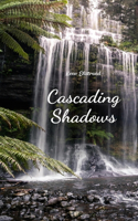 Cascading Shadows