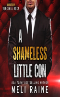 Shameless Little Con