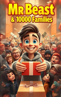 MrBeast & 10,000 Families