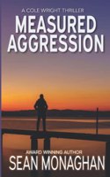 Measured Aggression