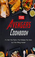 Avengers Cookbook: It's Not the Pastry That Makes the Hero but the Filling Inside!