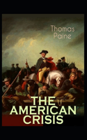 The American Crisis by Thomas Paine: Illustrated Edition