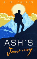 Ash's Journey: A parable about finding and committing to your passion