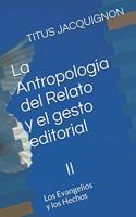 La Antropología del Relato II