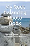 My Rock Balancing Photo Book