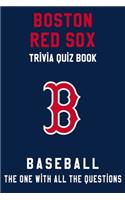 Boston Red Sox Trivia Quiz Book - Baseball - The One With All The Questions