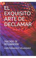 El Exquisito Arte de Declamar