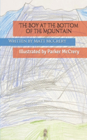 Boy at the Bottom of the Mountain
