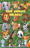 BÉBÉ ANIMAUX MIGNONS - Livre De Coloriage Pour Enfants