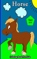 Horse Coloring Book For Kids Ages 4-8