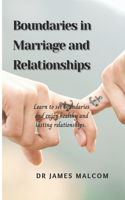 Boundaries in marriage and relationships