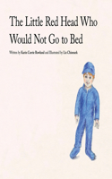 Little Red Head Who Would Not Go to Bed