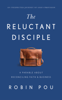 Reluctant Disciple