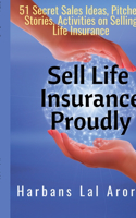 Sell Life Insurance Proudly