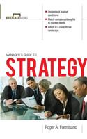The Manager's Guide to Strategy
