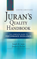 Juran's Quality Handbook: The Complete Guide to Performance Excellence 6/E