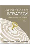 Crafting & Executing Strategy: The Quest for Competitive Advantage: Concepts and Cases