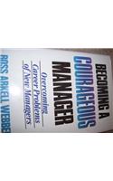 Becoming a Courageous Manager: Overcoming Career Problems of New Managers