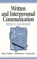 Written and Interpersonal Communication Methods for Law Enforcement