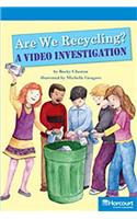 Storytown: On Level Reader Teacher's Guide Grade 5 Are We Recycling? a Video Investigation