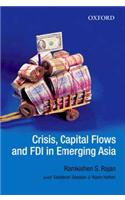 Crisis, Capital Flows and FDI in Emerging Asia