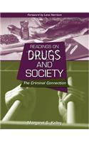 Readings on Drugs and Society: The Criminal Connection
