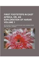 First Footsteps in East Africa, Or, an Exploration of Harar Volume 1