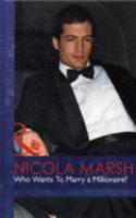 Who Wants to Marry a Millionaire?: (H7113 Mills & Boon Hardback Romance)