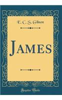 James (Classic Reprint)