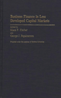 Business Finance in Less Developed Capital Markets