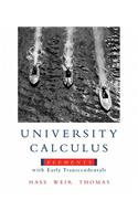 University Calculus: Elements with Early Transcendentals Value Pack (Includes Mylab Math/Mystatlab Student Access Kit & Student's Solutions Manual Part One for University Calculus: Elements with Early Transcendentals): Elements With Early Transcendentals