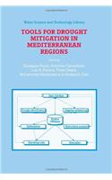 Tools for Drought Mitigation in Mediterranean Regions (Water Science and Technology Library)