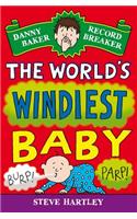 Danny Baker Record Breaker (6): The World's Windiest Baby