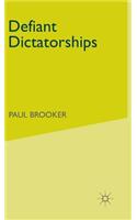 Defiant Dictatorships