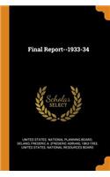 Final Report--1933-34