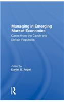 Managing in Emerging Market Economies