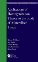 Applications of Homogenization Theory to the Study of Mineralized Tissue