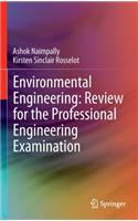 Environmental Engineering: Review for the Professional Engineering Examination: Review for the Professional Engineering Examination