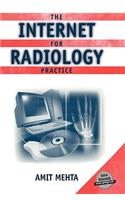The Internet for Radiology Practice