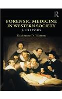 Forensic Medicine in Western Society