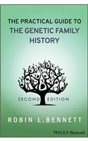 The Practical Guide to the Genetic Family History