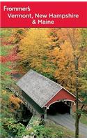 Frommer's Vermont, New Hampshire and Maine