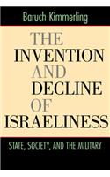 Invention and Decline of Israeliness