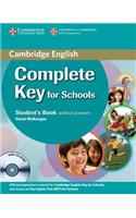 Complete Key for Schools Student's Pack (Student's Book without Answers with CD-ROM, Workbook without Answers with Audio CD)