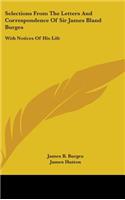 Selections From The Letters And Correspondence Of Sir James Bland Burges