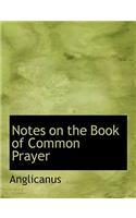 Notes on the Book of Common Prayer