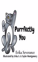 Purrfectly You