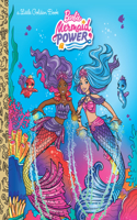 Barbie Mermaid Power Little Golden Book (Barbie): (Little Golden Book)