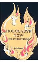 Holocaust Now